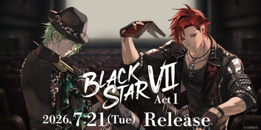 『ブラックスター -Theater Starless-』、 7thアルバム「BLACKSTARVII」が2部構成で発売決定！「BLACKSTARVII Act1」 ビジュアルを解禁