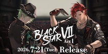 『ブラックスター -Theater Starless-』、 7thアルバム「BLACKSTARVII」が2部構成で発売決定！「BLACKSTARVII Act1」 ビジュアルを解禁