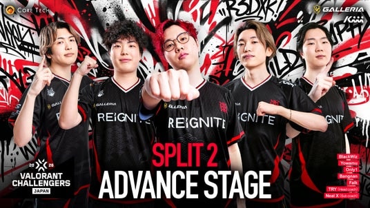 「REIGNITE」VALORANT部門「REIGNITE FOXX」が、『VALORANT Challengers Japan 2026 Split 2』に出場！