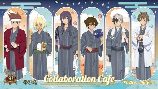 『テイルズ オブ』シリーズ×RAKU CAFE Collaboration Cafeを5月28日(木)より開催！