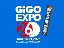 【第一弾情報】アキバに熱狂が帰ってくる。GiGO EXPOが次のフェーズへ。