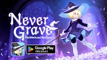 魔女×憑依×ローグライク『Never Grave（ネバーグレイブ）』Android版、配信開始！お手頃価格の780円！