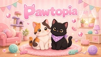 『Pawtopia にゃんことくらすまったりマージパズル』サービス開始！
