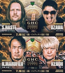 【NOAH】7・18大阪でGHC戦「シェインvsOZAWA」、ナショナル戦「丸藤vs拳王」、北宮&杉浦のGHCタッグ挑戦も正式決定 夏のビッグマッチ追加カード発表