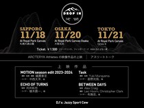 ARC’TERYX×JAZZY SPORTによる雪山カルチャーイベント「DROP IN」札幌・大阪・東京の3都市で開催