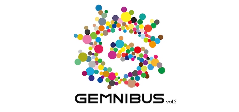 珠玉の才能が混ざり合う 才能支援プロジェクト 待望の第2弾　『GEMNIBUS vol.2』