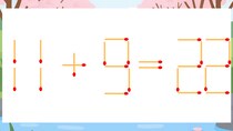 【マッチ棒クイズ】1本だけ動かして正しい式に：11+9=22？