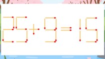 【マッチ棒クイズ】1本だけ動かして正しい式に：25+9=15？