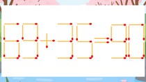 【マッチ棒クイズ】1本だけ動かして正しい式に：69+35=90？