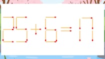 【マッチ棒クイズ】1本だけ動かして正しい式に：25+6=17？