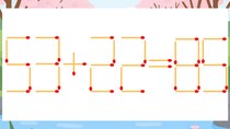 【マッチ棒クイズ】1本だけ動かして正しい式に：53+22=85？