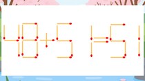 【マッチ棒クイズ】1本だけ動かして正しい式に：48+51=51？