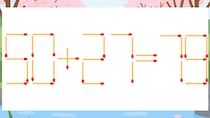 【マッチ棒クイズ】1本だけ動かして正しい式に：50+27=79？