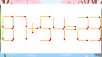 【マッチ棒クイズ】1本だけ動かして正しい式に：87+54=23？