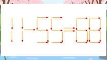 【マッチ棒クイズ】1本だけ動かして正しい式に：11-55=68？