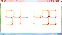 【マッチ棒クイズ】1本だけ動かして正しい式に：54-1=99？