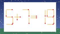 【マッチ棒クイズ】1本だけ動かして正しい式に：5+7=19？