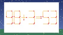 【マッチ棒クイズ】1本だけ動かして正しい式に：98+3=53？