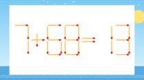 【マッチ棒クイズ】1本だけ動かして正しい式に：7+68=13？