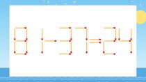 【マッチ棒クイズ】1本だけ動かして正しい式に：81-37=24？