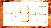 【マッチ棒クイズ】1本だけ動かして正しい式に：4＋9＝15？