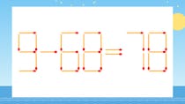 【マッチ棒クイズ】1本だけ動かして正しい式に：9-68=78？