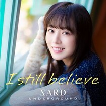 SARD UNDERGROUND、神野友亜ソロ初新曲「I still believe」が『よるのブランチ』エンディングテーマに決定！MV公開＆配信中！