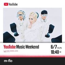 m-flo、「YouTube Music Weekend:MUSIC AWARDS JAPAN 2026 Edition」にて、m-flo 25th ANNIVERSARY LIVE SUPERLIMINALよりライブ映像を3曲プレミア公開！