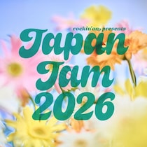 JAPAN JAM 2026のライブ映像を届ける「JAPAN JAM特番」、配信アーティストと日程が決定