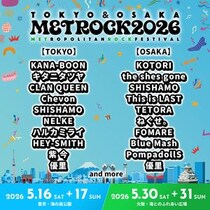 KANA-BOON、SHISHAMO、優里らMETROCK2026に出演決定！METROCK2026、第1弾出演アーティスト発表