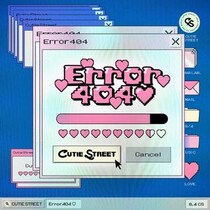 CUTIE STREET、SILENT SIRENすぅが作詞を手がけるポップラブソング「Error404♡」配信
