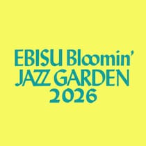 予約のいらない贅沢を。GWラストは、恵比寿JAZZで自分だけのリズムを見つける