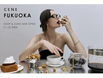 【福岡県福岡市】アクセサリーブランド「CENE」がカフェ併設路面店「STORE＆CAFE FUKUOKA」をオープン