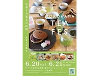 【神奈川県横浜市】「YOKOHAMA TEA FES お茶とお菓子の時間《新茶と和菓子》」が開催！どら焼き特集も