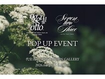 【東京都渋谷区】代官山T-SITEで「oggi otto」×「seven two three」がコラボPOPUP！東京で開催