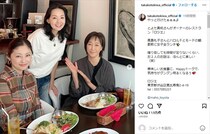 常盤貴子＆高島礼子＆とよた真帆、“50代美女”の女子会ショットが美しい　「超豪華なドラマ撮れそう」「3人とも変わらない」